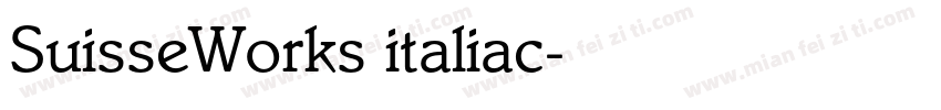 SuisseWorks italiac字体转换